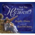 Tell Me about Heaven