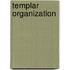 Templar Organization