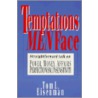 Temptations Men Face door Tom L. Eisenman