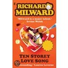 Ten Storey Love Song door Richard Milward