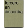 Tercero En Discordia by Manuel Breton de los Herreros