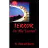 Terror in the Tunnel door G. Edward Beers