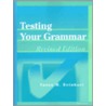 Testing Your Grammar by Susan M. Reinhart