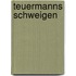 Teuermanns Schweigen