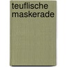 Teuflische Maskerade door Mary Hooper