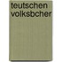 Teutschen Volksbcher