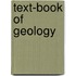 Text-Book Of Geology