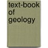 Text-Book Of Geology