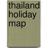 Thailand holiday map by Unknown