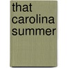 That Carolina Summer door Janet Dailey
