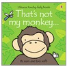 That's Not My Monkey door Fiona Watts