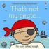 That's Not My Pirate