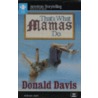 That's What Mamas Do by Donald Davis