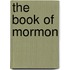 The  Book Of Mormon