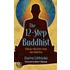 The 12-Step Buddhist