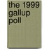 The 1999 Gallup Poll