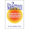 The 2 Minute Miracle by M. Lynn Reddick