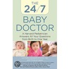 The 24/7 Baby Doctor door Victoria Rogers Mcevoy