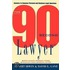 The 90 Second Lawyer