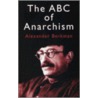 The Abc Of Anarchism door Emma Goldman