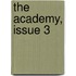 The Academy, Issue 3