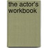 The Actor's Workbook