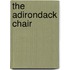 The Adirondack Chair