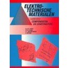 Elektrotechnische materialen by A.A.P.C. Kockx