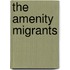 The Amenity Migrants