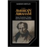 The American Abraham door Warren Motley