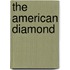 The American Diamond