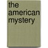 The American Mystery