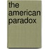 The American Paradox