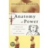 The Anatomy of Power