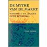 De mythe van de markt by E. Engelen