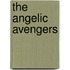 The Angelic Avengers