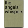 The Angels' Whispers by Daniel C. Eddy