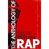 The Anthology Of Rap by Adam Bradley