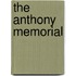 The Anthony Memorial