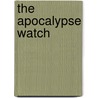 The Apocalypse Watch door Robert Ludlum