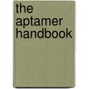 The Aptamer Handbook door Sven Klussmann