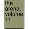 The Arena, Volume 11 door Onbekend