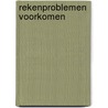 Rekenproblemen voorkomen by J. van Erp
