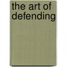 The Art Of Defending door Wayne Harrison