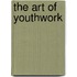 The Art Of Youthwork