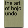 The Art of Hojo Undo door Michael Clarke