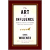 The Art of Influence by Chris Widener
