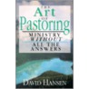 The Art of Pastoring door Dr David Hansen