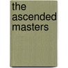 The Ascended Masters by Li Po
