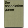 The Association Game door Matthew Taylor
